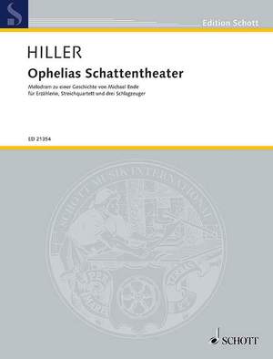 Hiller, Wilfried: Ophelias Schattentheater