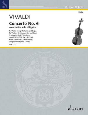 Vivaldi, Antonio: Concerto No. 6 "con violino solo obligato" A minor op. 3/6 RV 356, PV 1, F I/176