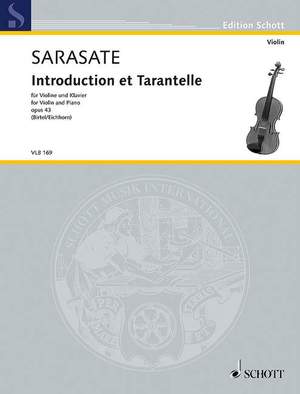 Sarasate y Navascuez, Martín Melitón Pablo de: Introduction et Tarantelle op. 43