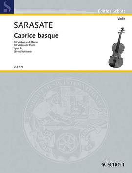 Sarasate y Navascuez, Martín Melitón Pablo de: Caprice basque op. 24