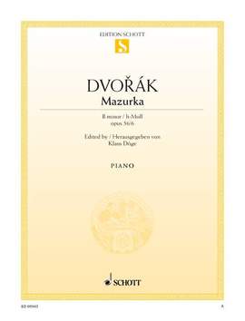Dvořák, Antonín: Mazurka B minor op. 56/6