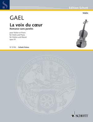 Gael, Henri van: La voix du coeur op. 51