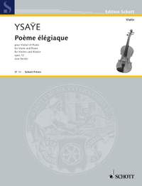Ysaÿe, Eugène: Poème élégiaque op. 12