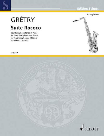 Grétry, André-Ernest-Modeste: Suite Rococo