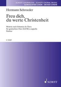 Cleve, Johannes de / Schroeder, Hermann: Freu dich, du werte Christenheit