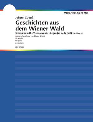 Schuett, Eduard / Strauß (Son), Johann: Stories from the Vienna woods