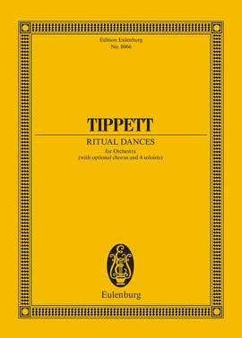 Tippett, Sir Michael: Ritual Dances