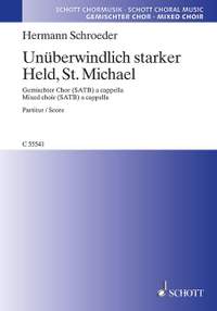 Schroeder, Hermann: Unüberwindlich starker Held, St. Michael