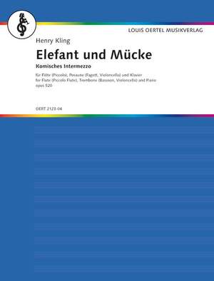 Kling, Henry: Elephant and Midge op. 520