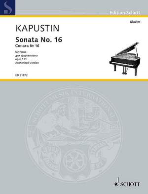 Kapustin, Nikolai: Sonata No. 16 op. 131