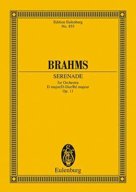 Brahms, Johannes: Serenade for Orchestra D major op. 11