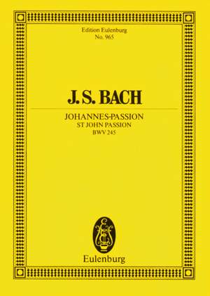 Bach, Johann Sebastian: St John Passion BWV 245