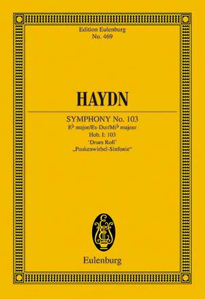 Haydn, Joseph: Symphony No. 103 Eb major "Drum Roll" Hob. I: 103