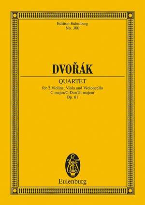 Dvořák, Antonín: String Quartet C major op. 61 B 121