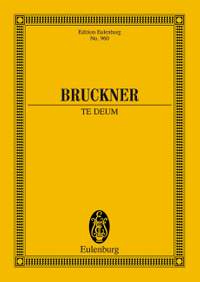 Bruckner, Anton: Te Deum