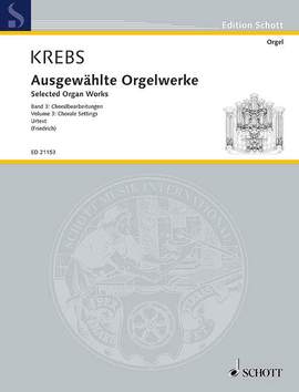 Krebs, Johann Ludwig: Selected Organ Works