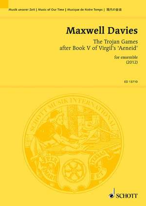 Maxwell Davies, Sir Peter: The Trojan Games op. 321