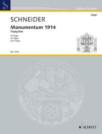 Schneider, Enjott: Monumentum 1914