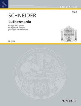 Schneider, Enjott: Luthermania