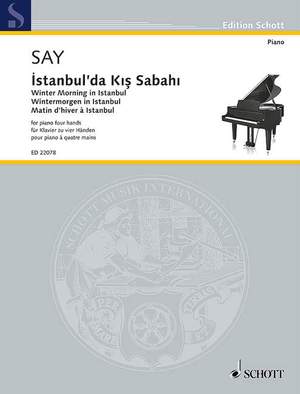 Say, Fazıl: Winter Morning in Istanbul op. 51b