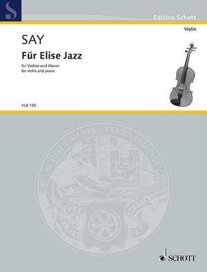 Say, Fazıl: Für Elise Jazz