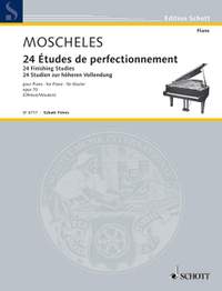 Moscheles, Ignaz: 24 Finishing Studies op. 70