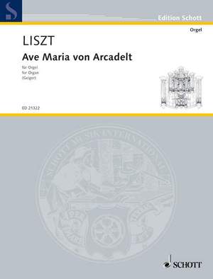 Liszt, Franz: Ave Maria von Arcadelt