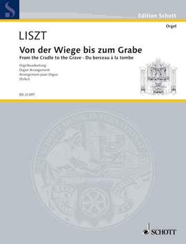 Liszt, Franz: From the Gradle to the Grave