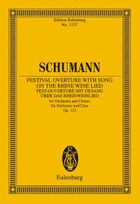 Schumann, Robert: Festival Overture with Song on the Rhine Wine Lied op. 123