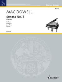 MacDowell, Edward: Sonata No. 3 op. 57