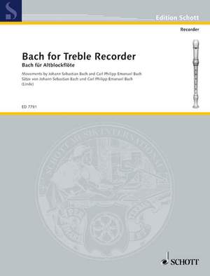 Bach, Carl Philipp Emanuel / Bach, Johann Sebastian: Bach for Treble Recorder