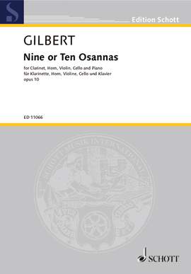 Gilbert, Anthony: Nine or Ten Osannas op. 10