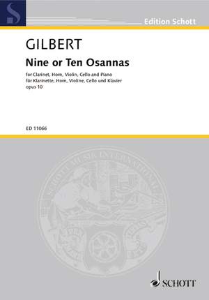 Gilbert, Anthony: Nine or Ten Osannas op. 10
