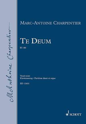 Charpentier, Marc-Antoine: Te Deum H 146
