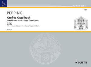 Pepping, Ernst: Great Organ Book