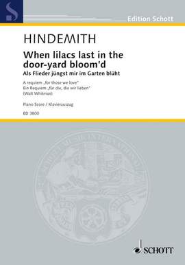 Hindemith, Paul: When lilacs last in the door-yard bloom'd