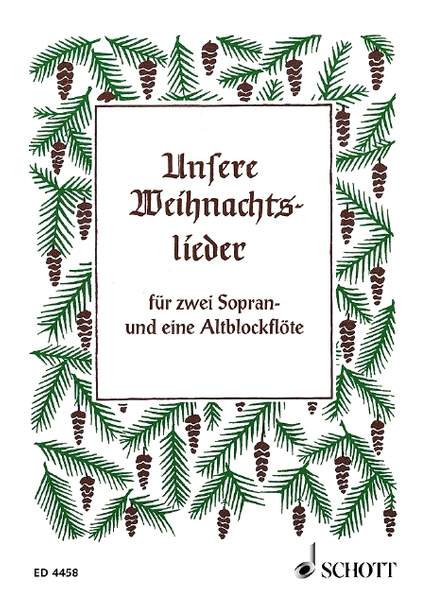 Unsere Weihnachtslieder