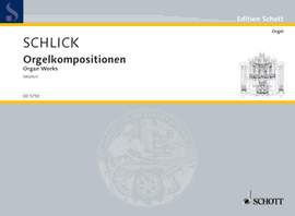 Schlick, Arnolt: Organ compositions