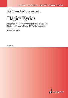 Wippermann, Raimund: Hagios Kyrios