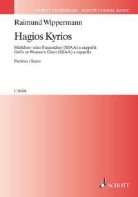 Wippermann, Raimund: Hagios Kyrios