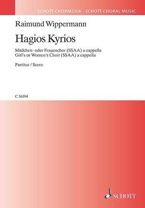 Wippermann, Raimund: Hagios Kyrios