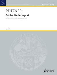 Pfitzner, Hans: 6 Lieder op. 6