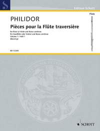 Philidor, François: Pièces pour la Flûte traversière