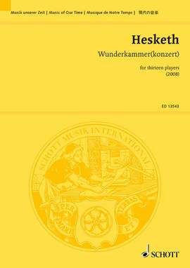 Hesketh, Kenneth: Wunderkammer(konzert)