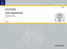 Peeters, Flor: Ten Organ Chorales op. 39