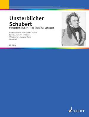 Schubert, Franz: The Immortal Schubert