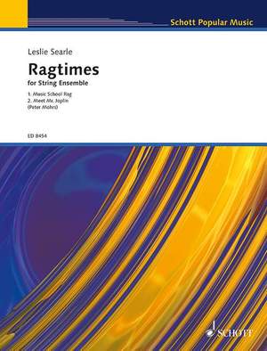Searle, Leslie: Ragtimes for String Ensemble