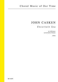 Casken, John: Uncertain Sea