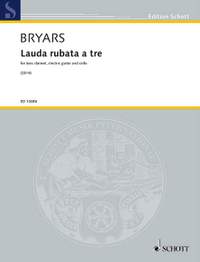 Bryars, Gavin: Lauda rubata a tre