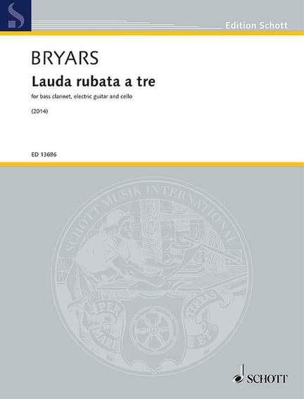 Bryars, Gavin: Lauda rubata a tre
